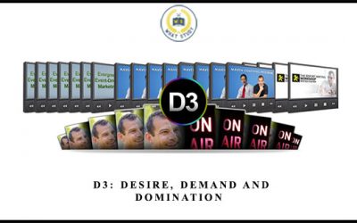 D3: Desire, Demand and Domination