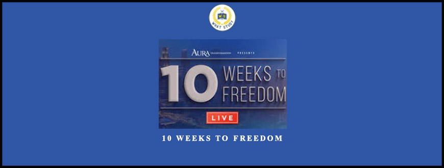 10 Weeks to Freedom