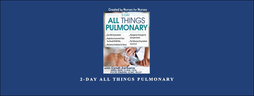 2-Day All Things Pulmonary by Cyndi Zarbano