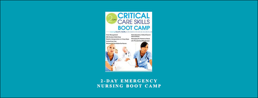 2-Day Emergency Nursing Boot Camp by Sean G. Smith