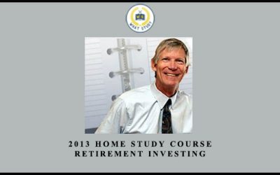 2013 home study course: Retirement Investing