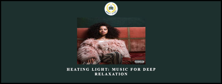 David Gordon ft Steve Gordon Redd Heating Light: Music for Deep Relaxation