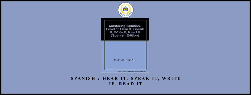 Spanish : Hear It, Speak It, Write If, Read It by Barron’s Mastering