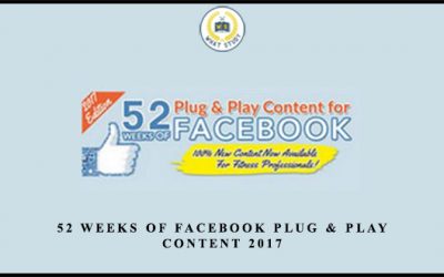52 Weeks of Facebook Plug & Play Content 2017