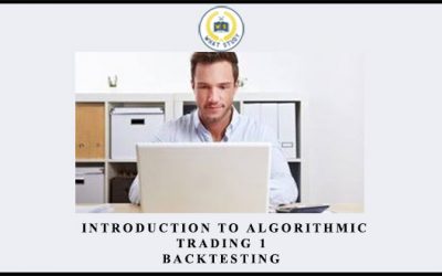 Introduction to Algorithmic Trading 1: Backtesting