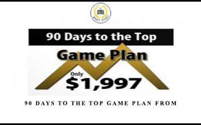 90 Days To The Top Game Plan