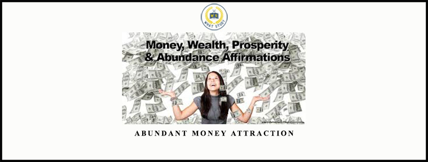 Abundant Money Attraction