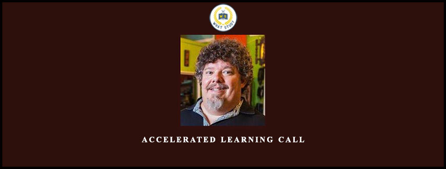 Accelerated Learning Call by Larry Crane