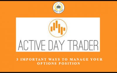 3 Important Ways to Manage Your Options Position