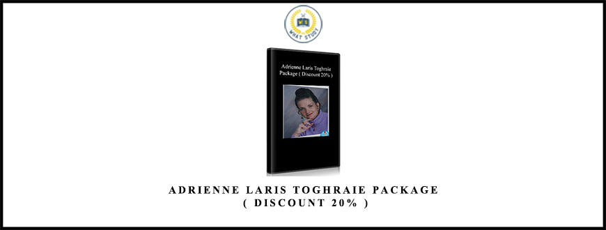 Adrienne Laris Toghraie Package ( Discount 20% )