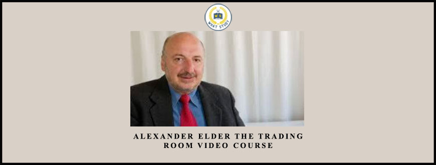 Alexander Elder The Trading Room Video Course