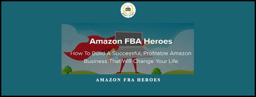 Amazon FBA Heroes