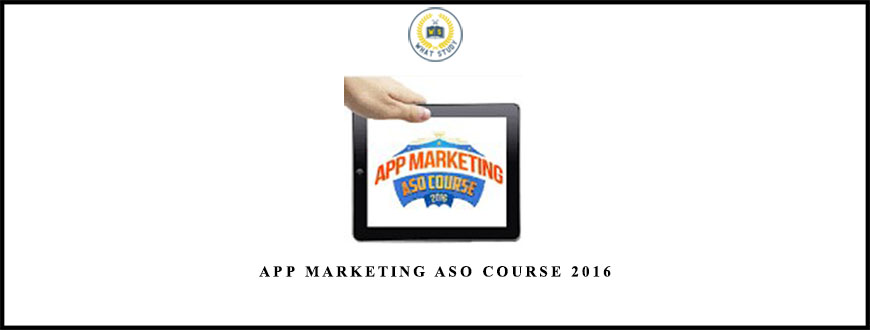 App Marketing ASO Course 2016
