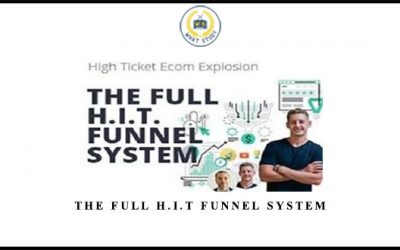The Full H.I.T Funnel System