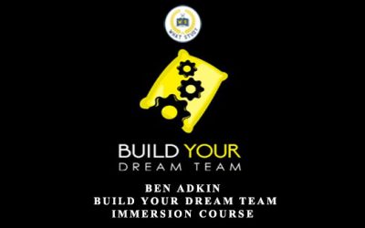 Build Your Dream Team Immersion Course