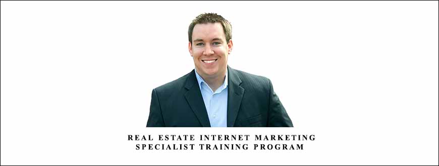 Ben Kinney – Real Estate Internet Marketing Specialist Training Program