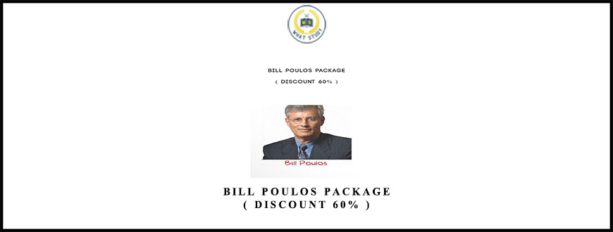 Bill Poulos Package ( Discount 60% )