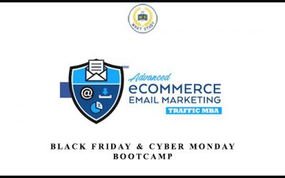 Black Friday & Cyber Monday Bootcamp