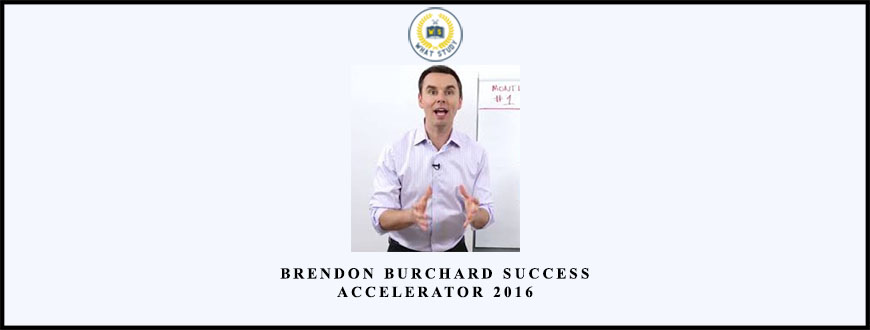 Brendon Burchard Success Accelerator 2016