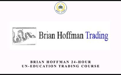 24-Hour Un-Education Trading Course