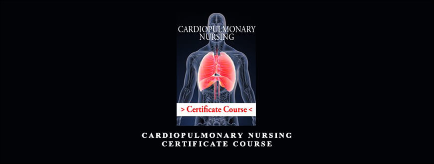 Cardiopulmonary Nursing Certificate Course by Cyndi Zarbano & Robin Gilbert
