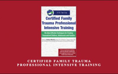 Certified Family Trauma Professional Intensive Training