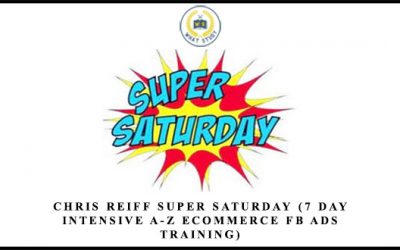 Super Saturday (7 day Intensive A-Z Ecommerce Fb Ads Training)