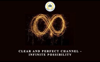 Clear and perfect channel – Infinite possibility