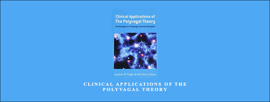 Clinical Applications of the Polyvagal Theory - What Study