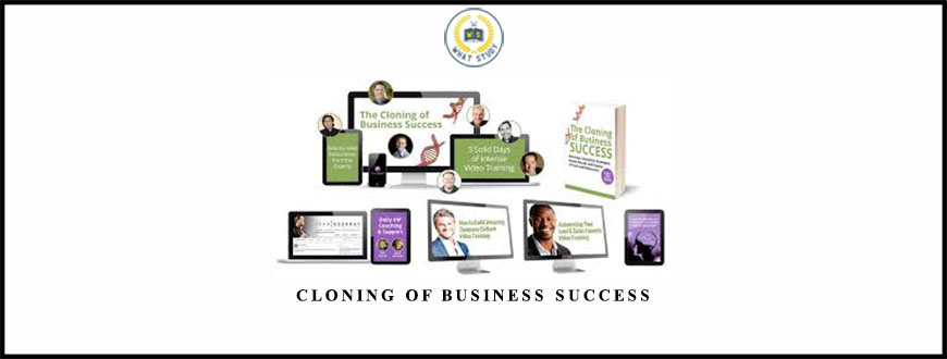 Cloning of Business Success