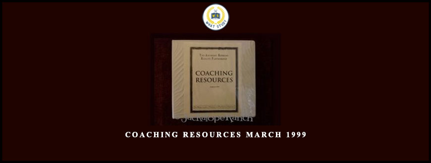 Coaching Resources March 1999 by Anthony Robbins