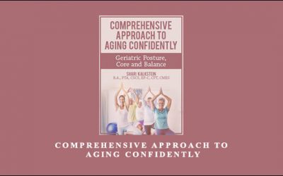 Comprehensive Approach to Aging Confidently