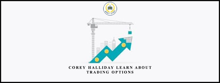 Corey Halliday Learn About Trading Options From a Real Wallstreet Trader