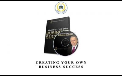 Creating Your Own Business Success