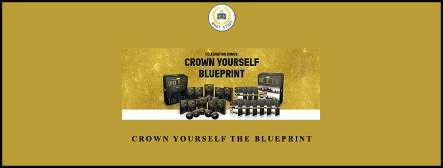 Crown Yourself The Blueprint from Elliot Hulse