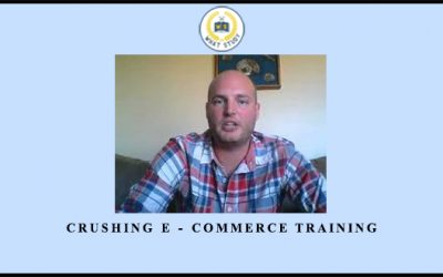 Crushing E – Commerce Training