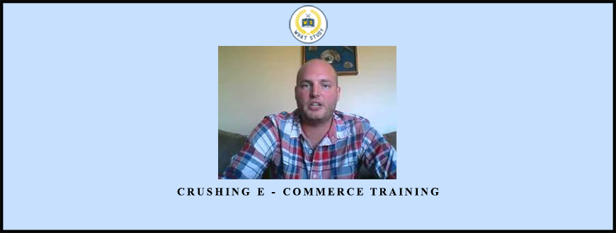 Crushing E – Commerce Training from Travis Petelle