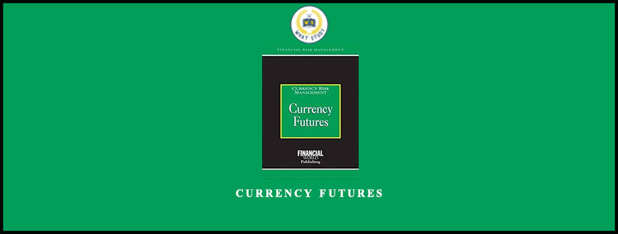 Currency Futures by Brian Coyle