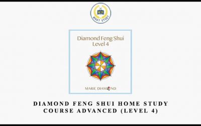 DIAMOND FENG SHUI HOME STUDY COURSE ADVANCED (LEVEL 4)