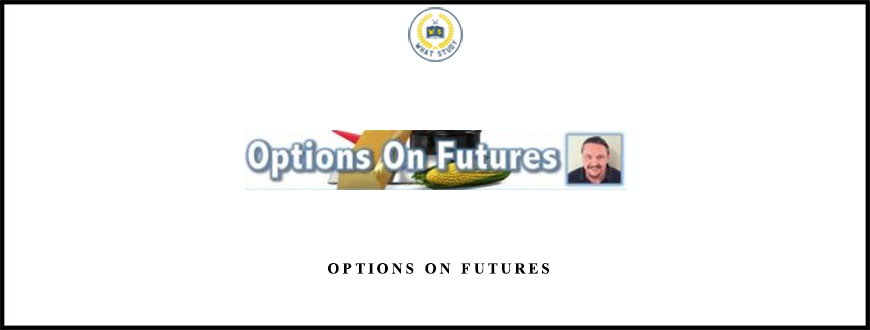Dan Sheridan Options On Futures