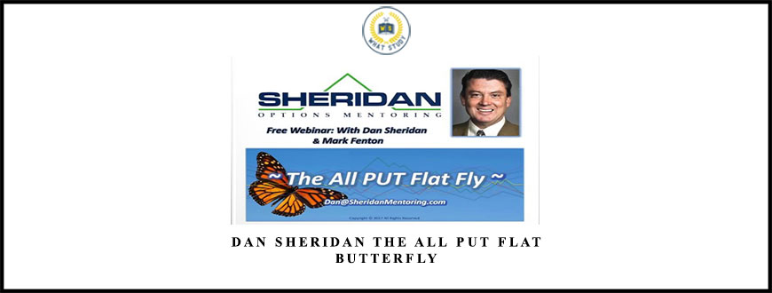 Dan Sheridan The All Put Flat Butterfly