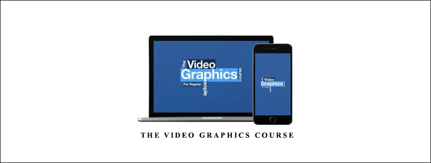 Dave Kaminski – The Video Graphics Course