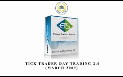 Tick Trader Day Trading 2.0 (March 2009)