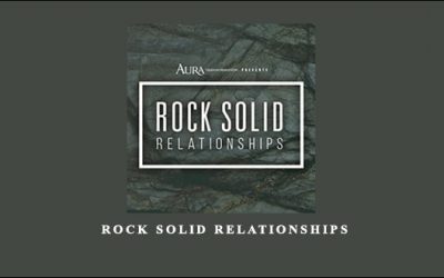 Rock Solid Relationships