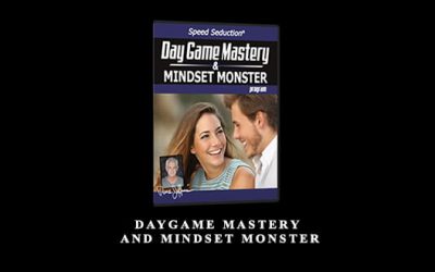 Daygame Mastery and Mindset Monster