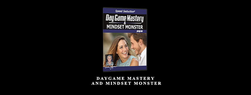 Daygame Mastery and Mindset Monster from Ross Jeffries