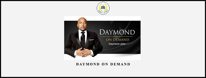 Daymond On Demand