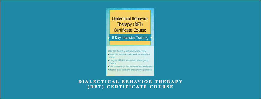 Dialectical Behavior Therapy (DBT) Certificate Course from Steven Girardeau