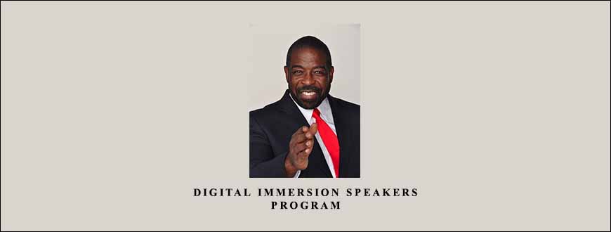 Digital Immersion Speakers Program from Les Brown