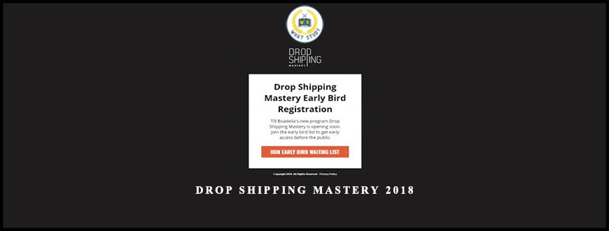 Drop Shipping Mastery 2018